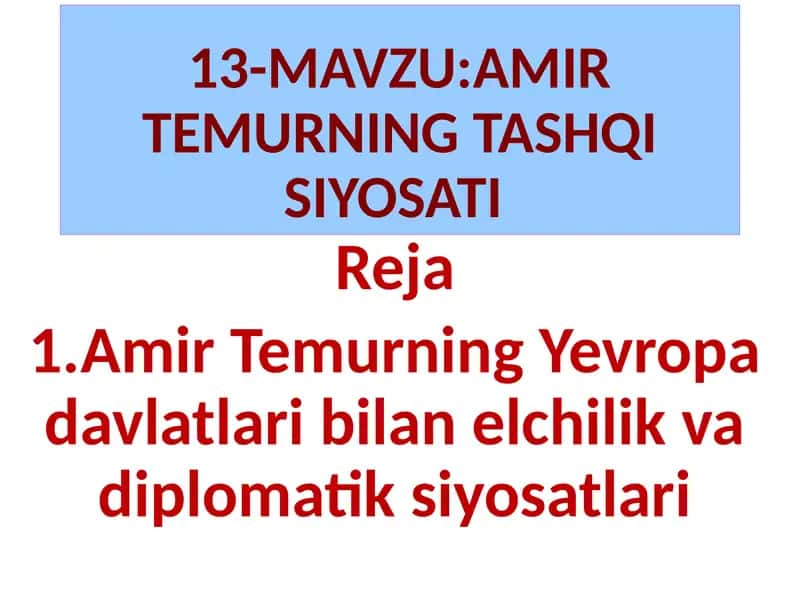 Amir Temurning Tashqi Siyosati