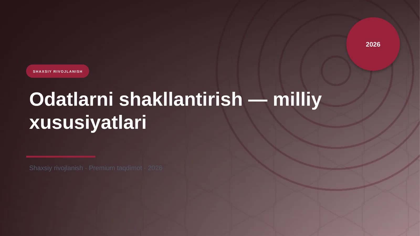 Odatlarni shakllantirish — milliy xususiyatlari