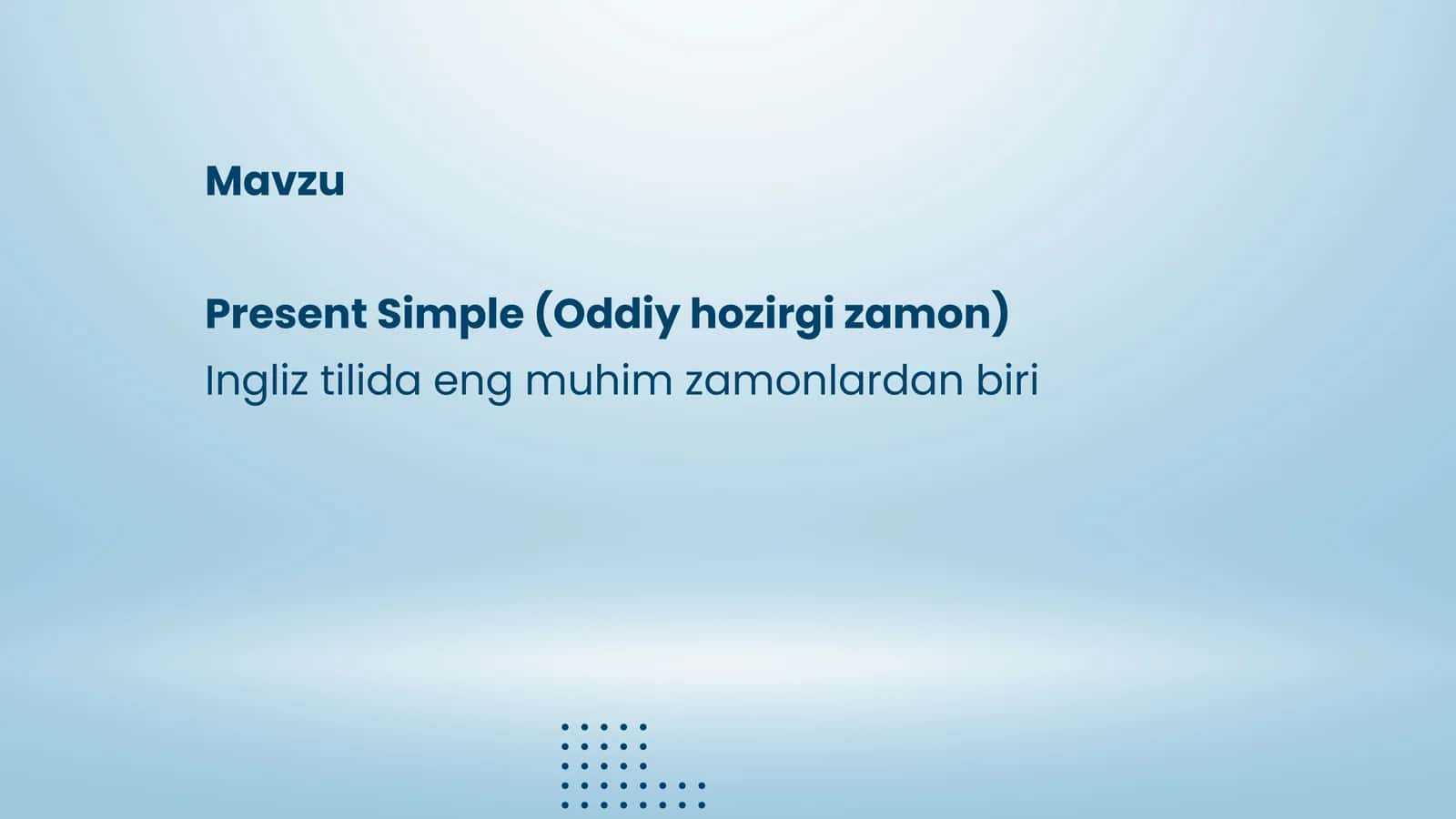 Present Simple (Oddiy hozirgi zamon) prezentatsiya