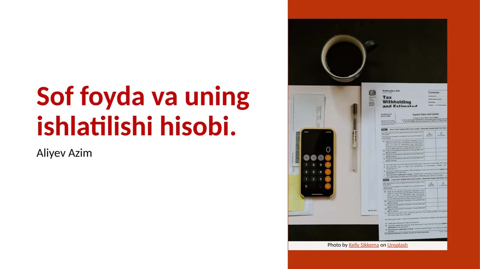 Sof foyda va uning ishlatilishi hisobi