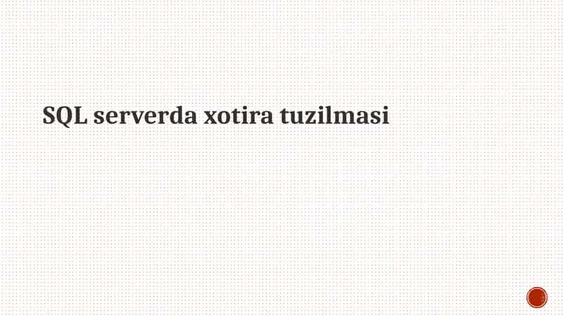 SQL serverda xotira tuzilmasi