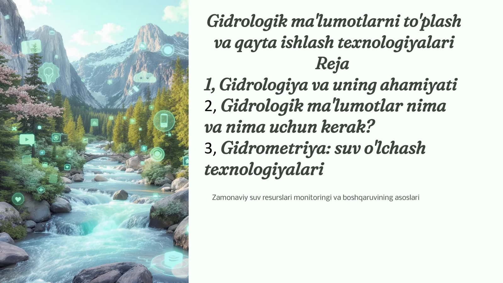 Gidrologik ma'lumotlarni to'plash va qaytaishlashtexnologiyalari