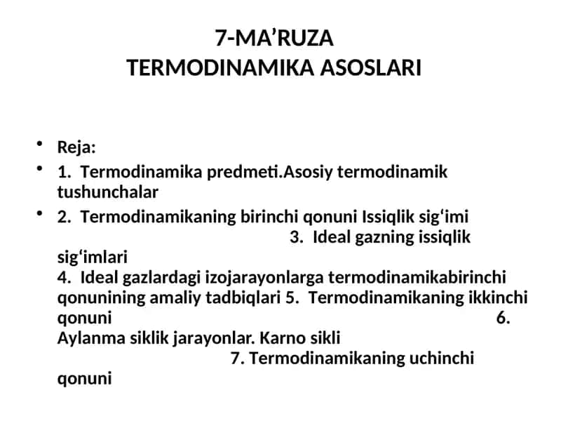 7-MA’RUZAT ЕRMОDINАMIKА АSОSLАRI