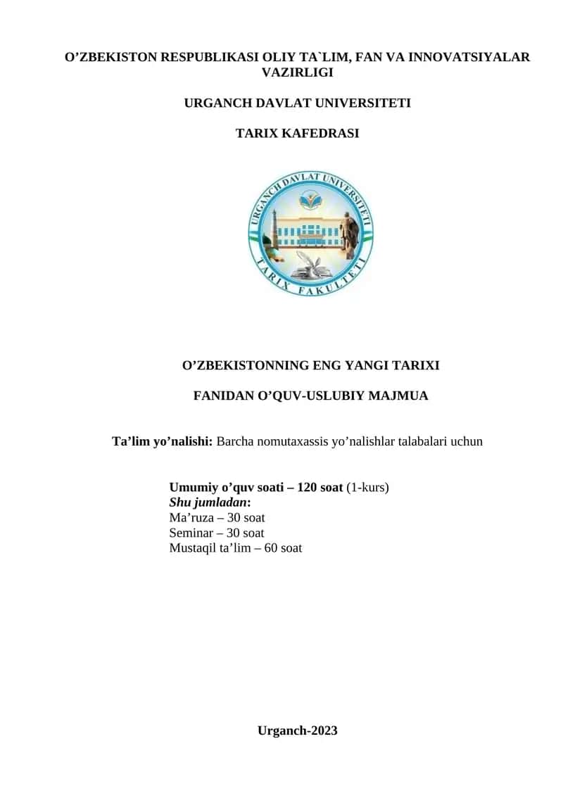 KIRISH.“O’ZBEKISTONNING ENG YANGI TARIXI” O’QUV FANINING PREDMETI, MAQSADI VA VAZIFALARI, NAZARIY-METODOLOGIK TAMOYILLARI.