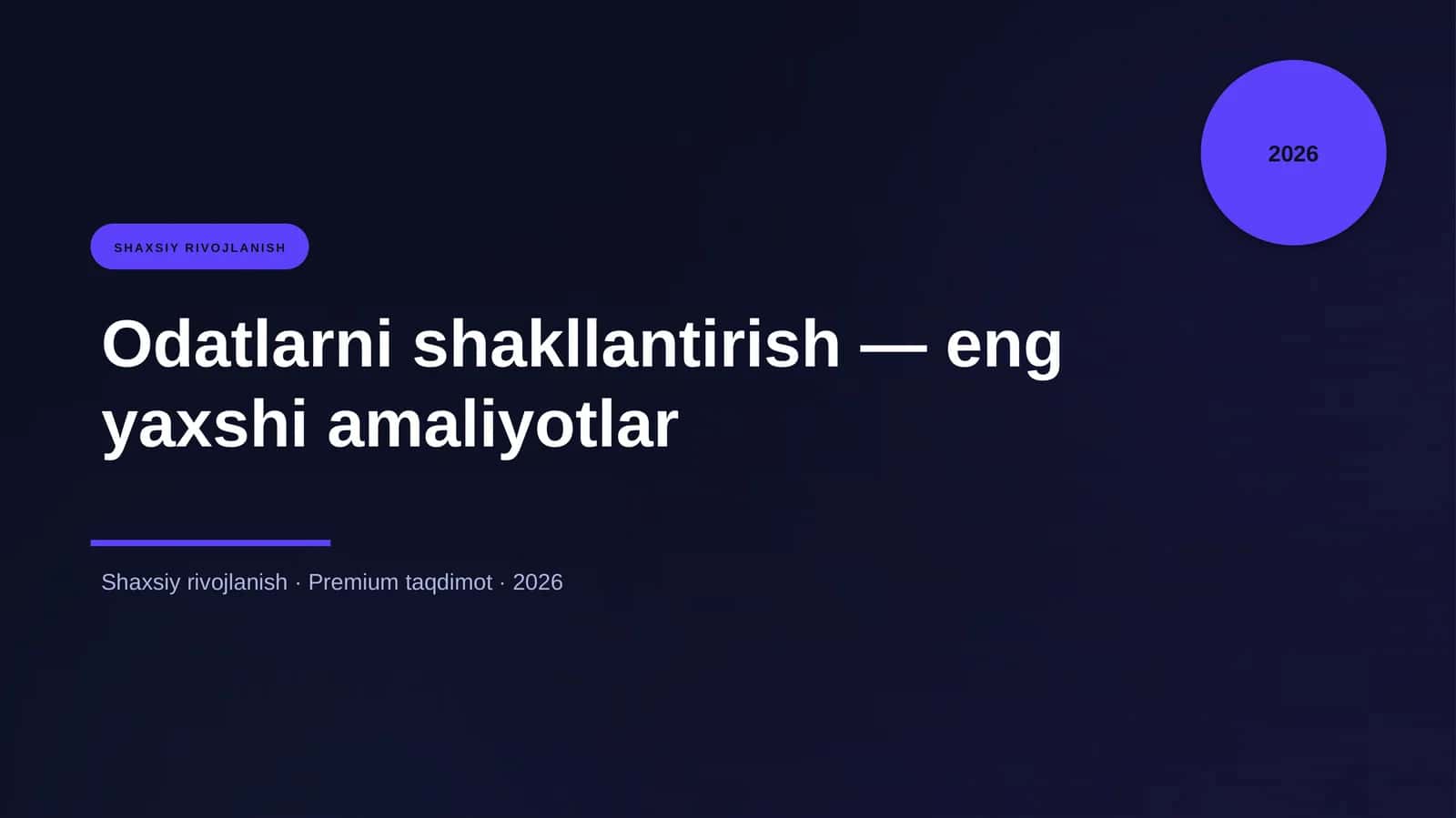 Odatlarni shakllantirish — eng yaxshi amaliyotlar