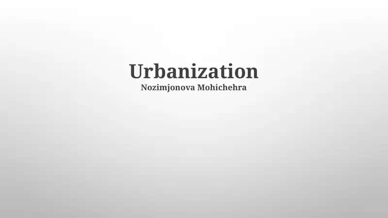 Urbanization