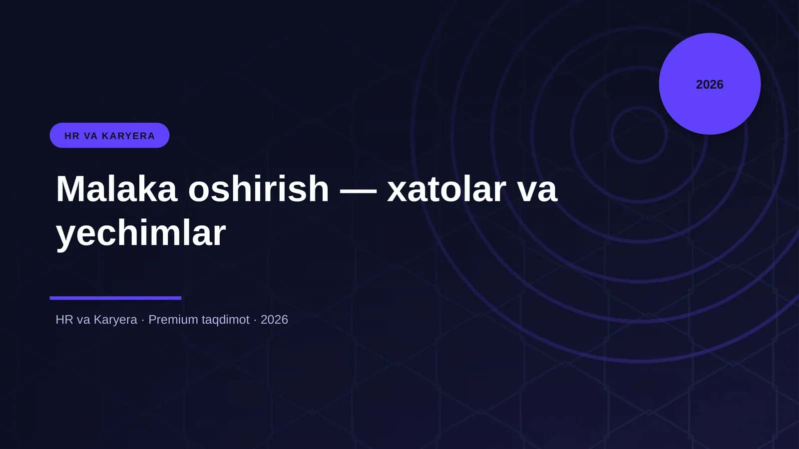 Malaka oshirish — xatolar va yechimlar