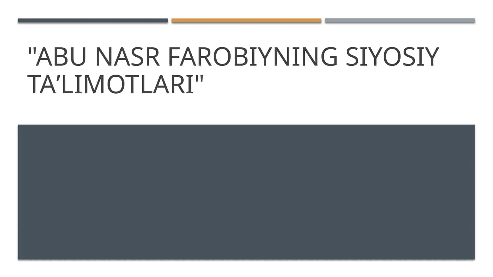 Abu Nasr Farobiyning siyosiy taʼlimotlari