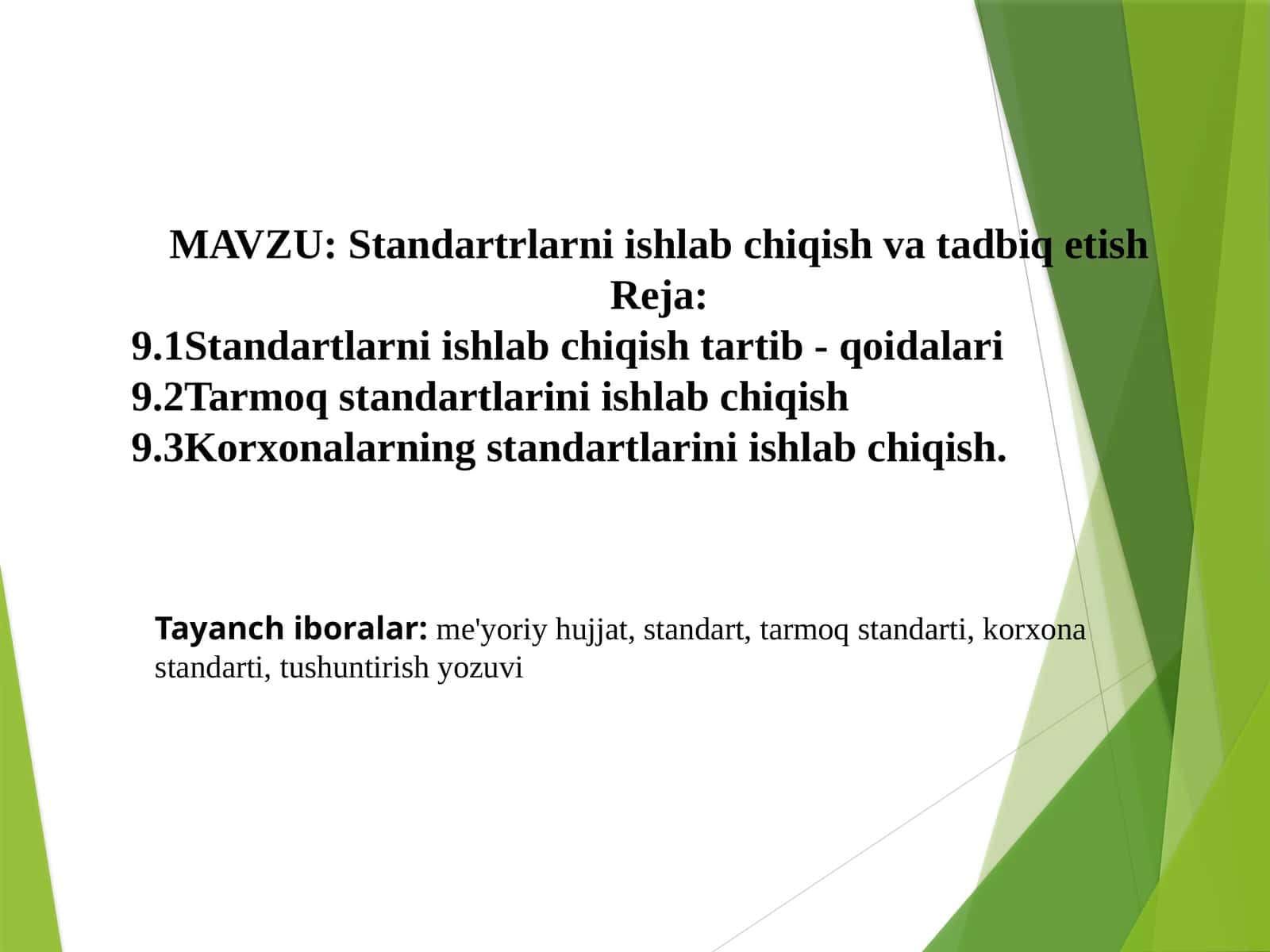 Standartlarni ishlab chiqish va tadbiq etish
