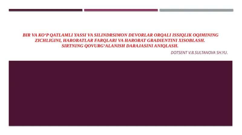 Issiqlik oqimi va harorat gradientini xisoblash