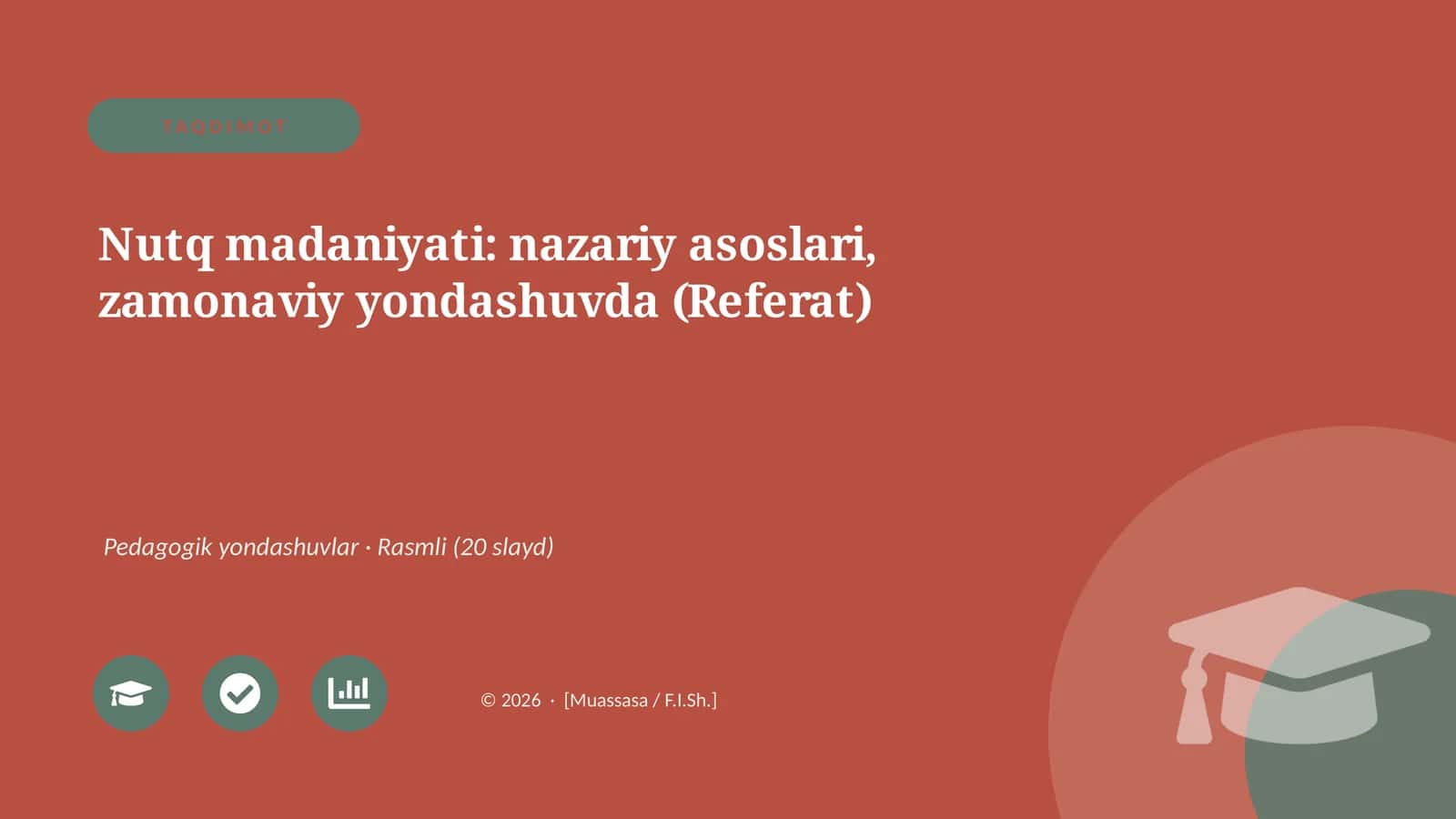 Nutq madaniyati: nazariy asoslari, zamonaviy yondashuvda (Referat)