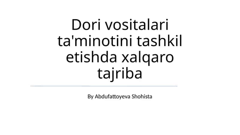 Tibbiy uskunalar ta'minotini tashkil etishdagi xalqaro tajriba