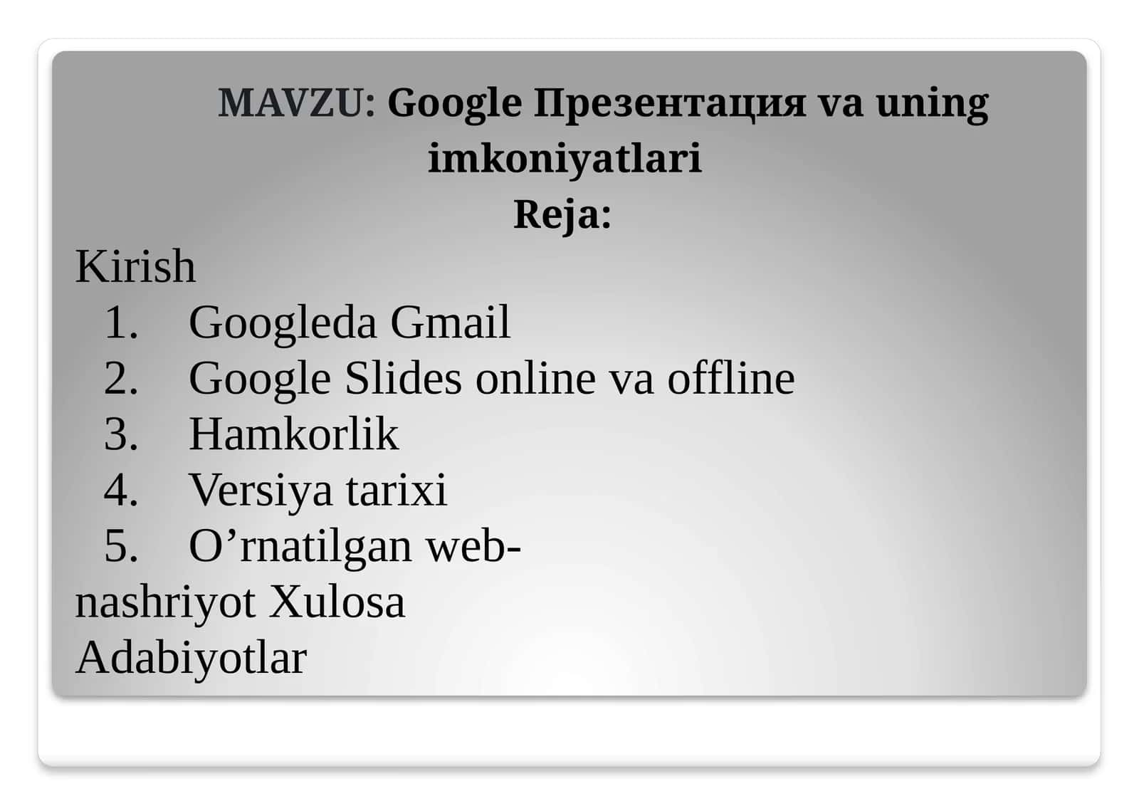Google Презентация va uning imkoniyatlari