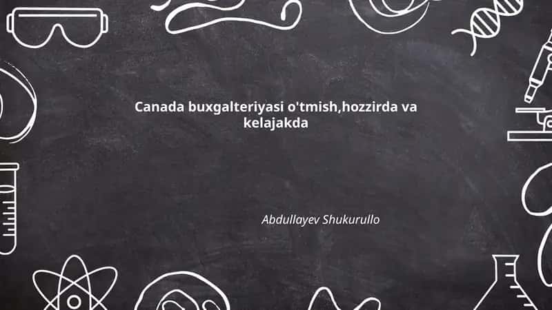 Kanadada buxgalteriya tarixiy rivojlanishi
