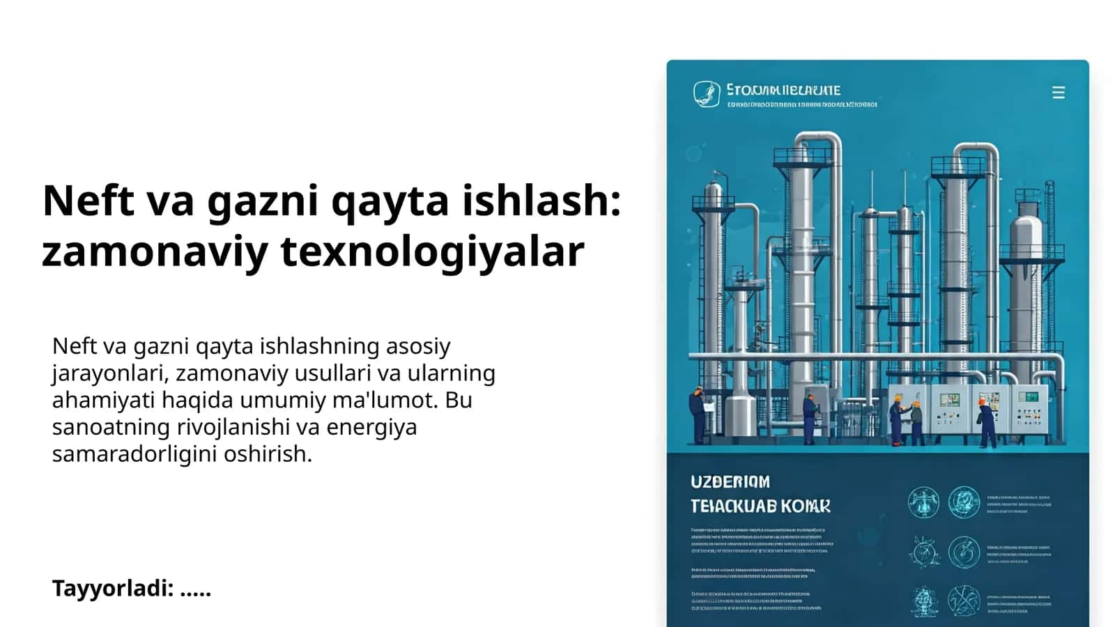 Neft va gazni qayta ishlash: zamonaviy texnologiyalar