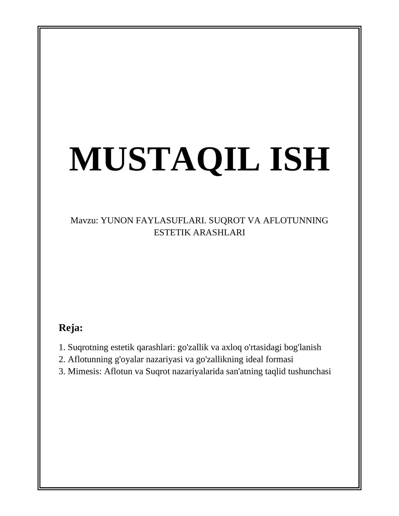YUNON FAYLASUFLARI. SUQROT VA AFLOTUNNING ESTETIK ARASHLARI
