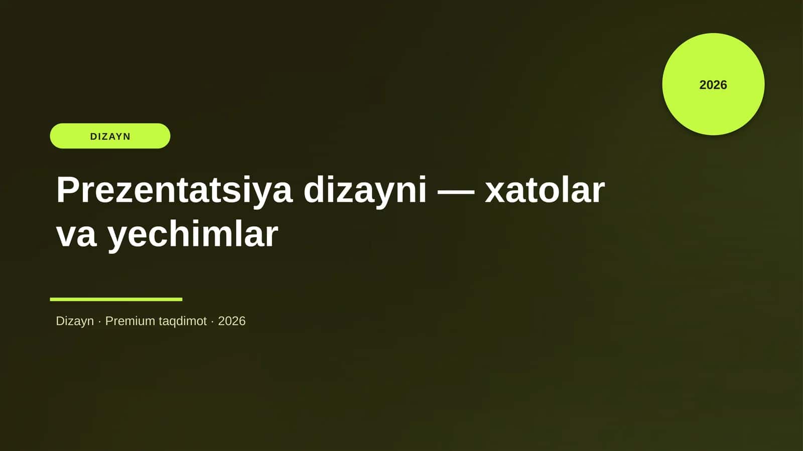 Prezentatsiya dizayni — xatolar va yechimlar