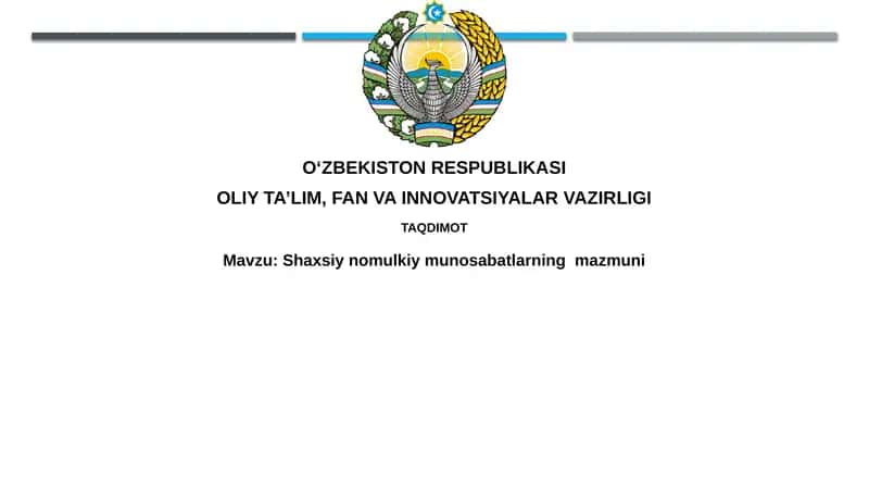 Shaxsiynomulkiymunosabatlarningmazmuni