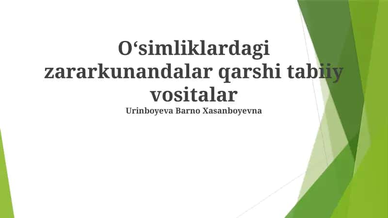 Oʻsimliklardagi zararkunandalar qarshi tabiiy vositalar
