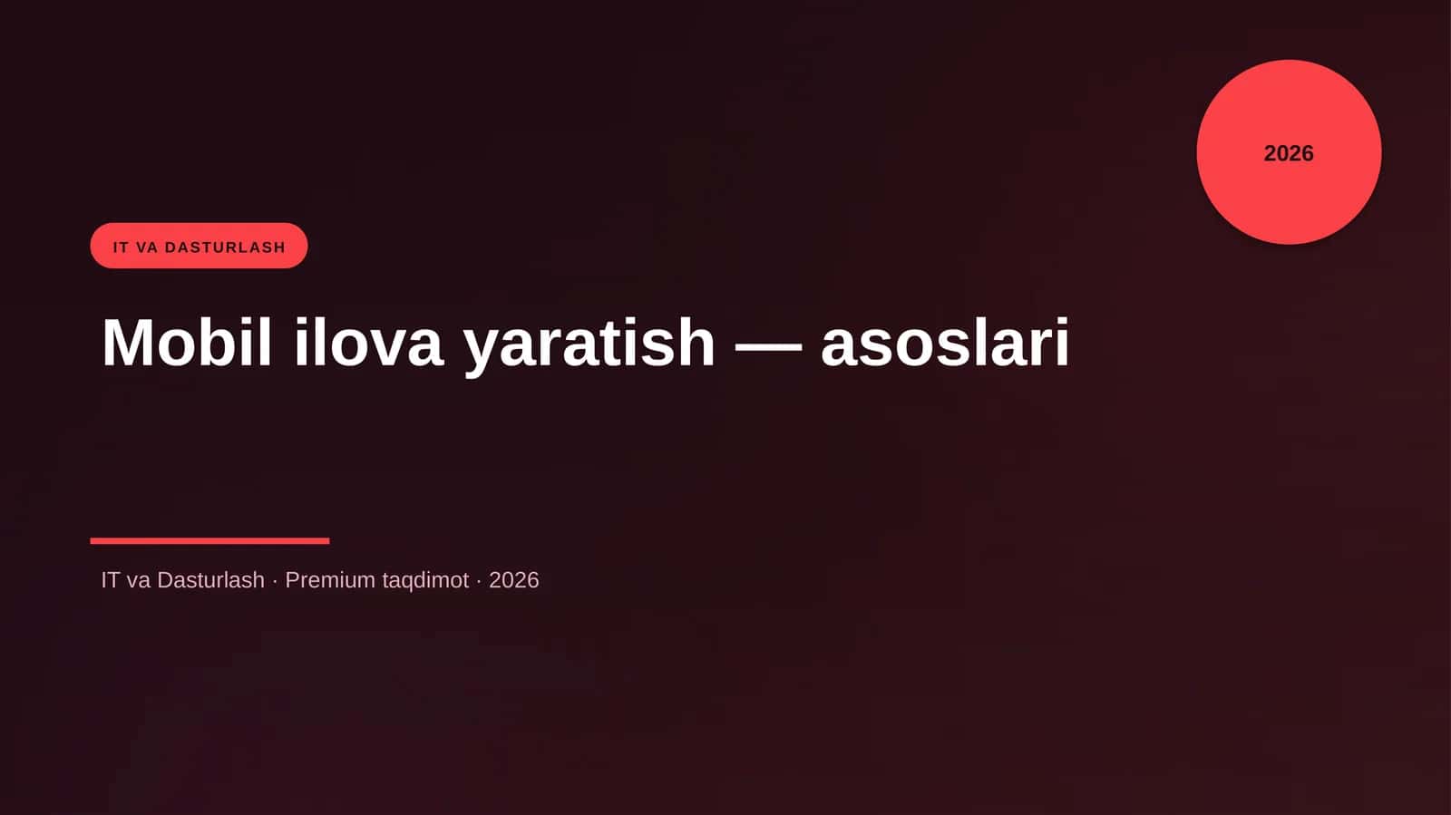 Mobil ilova yaratish - asoslari
