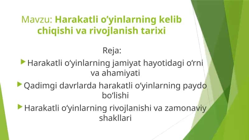 Harakatli o’yinlarning kelib chiqishi va rivojlanish tarixi
