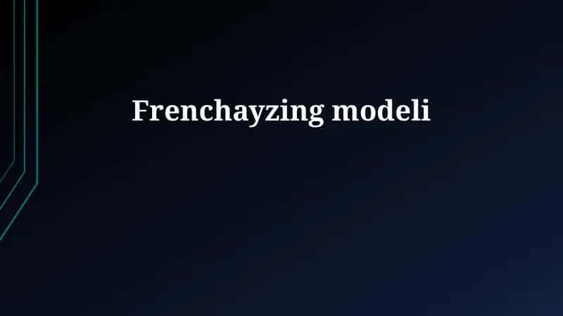 Frenchayzing modeli