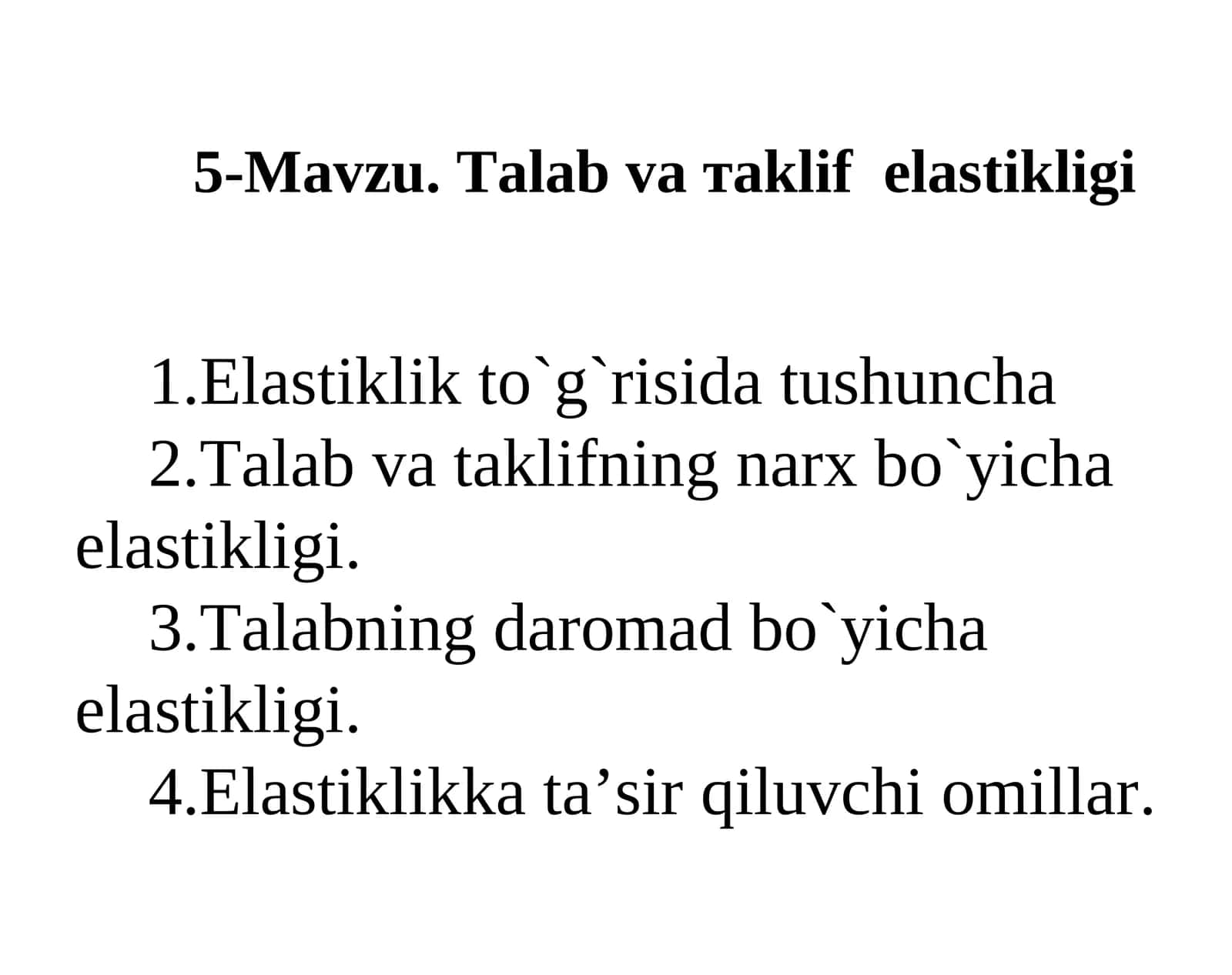 5-Mavzu.Таlаbvа таklifelastikligi