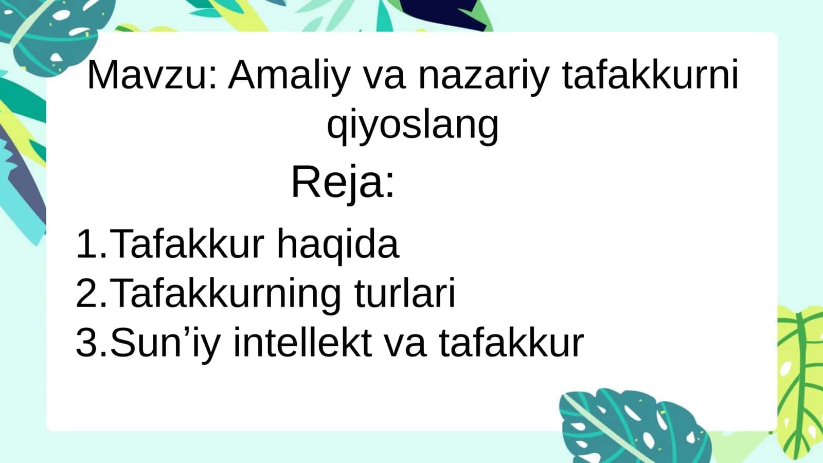 Amaliy va nazariy tafakkurni qiyoslang