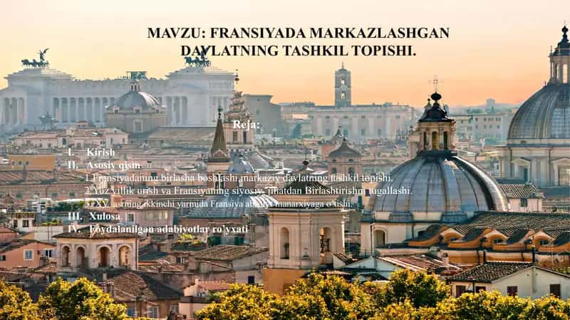 FRANSIYADA MARKAZLASHGAN DAVLATNING TASHKIL TOPISHI.