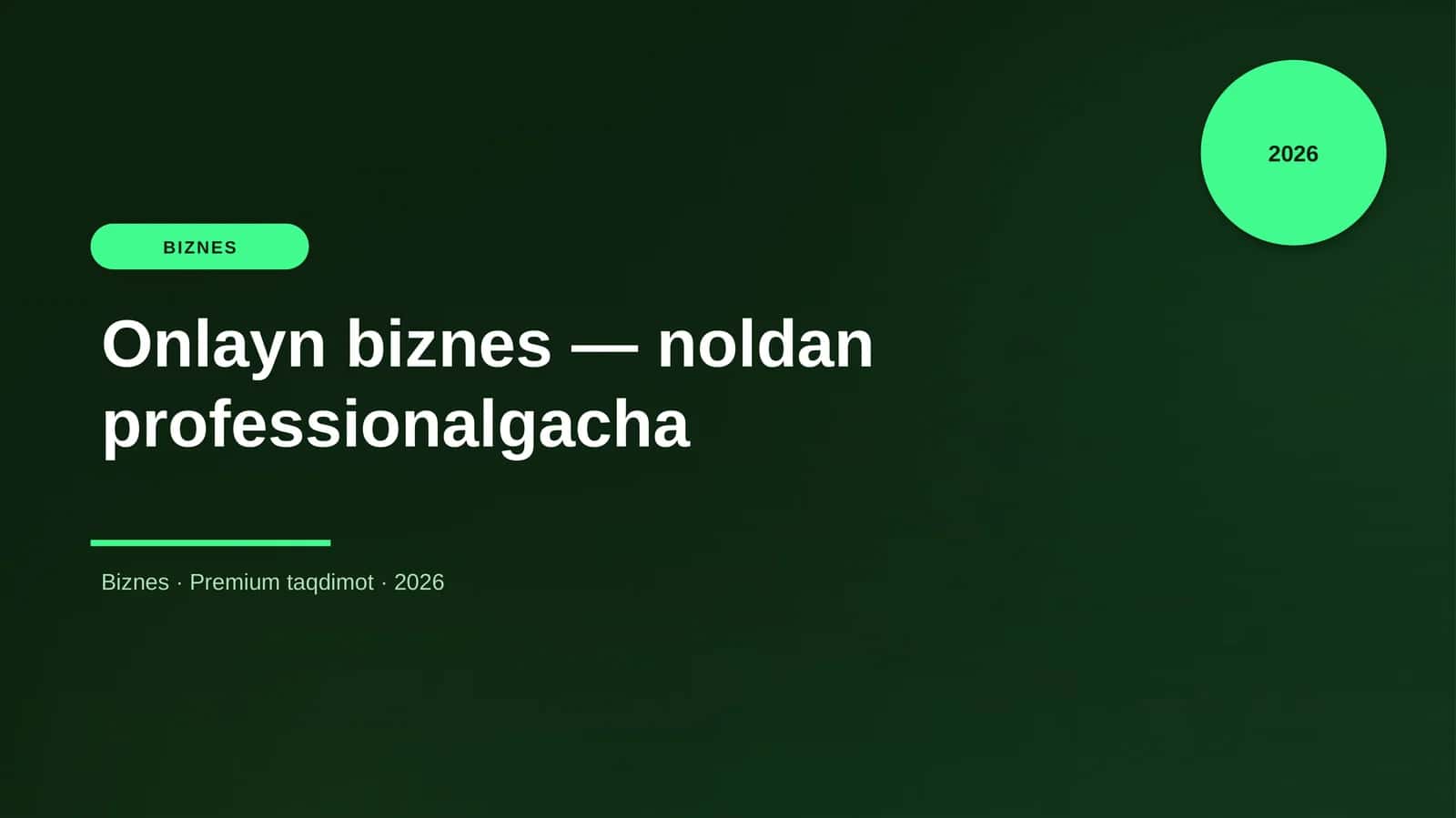 Onlayn biznes — noldan professionalgacha