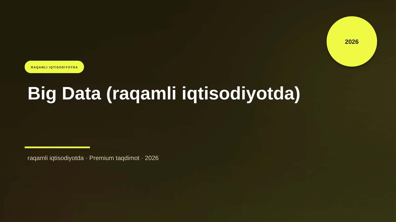 Big Data (raqamli iqtisodiyotda)