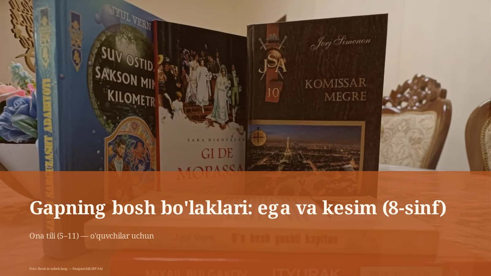 Gapning bosh bo'laklari: ega va kesim (8-sinf)