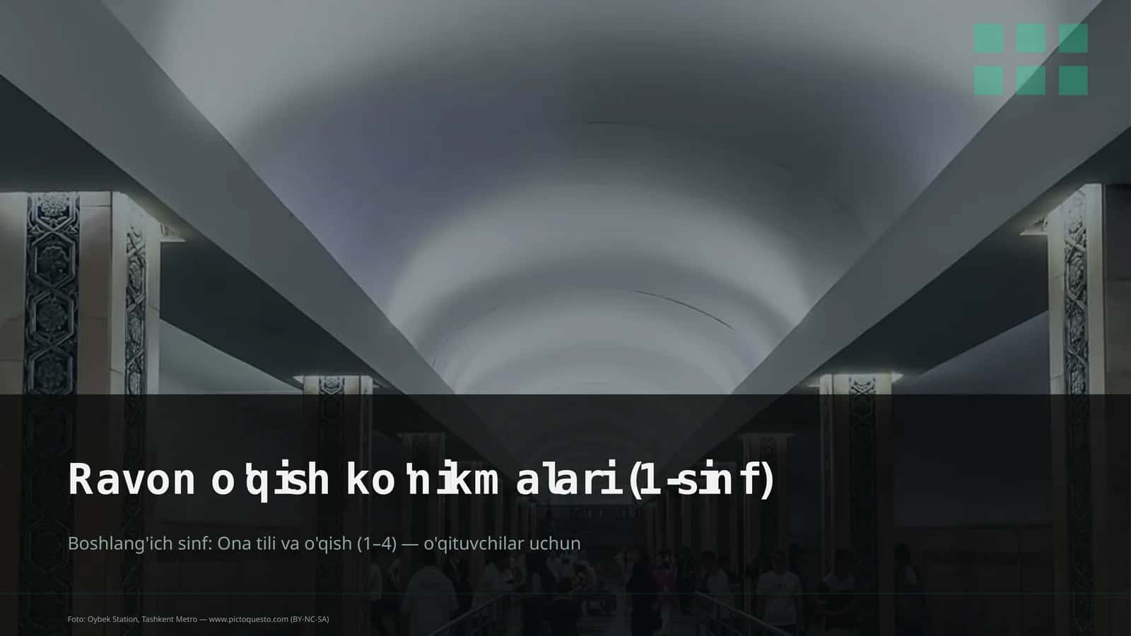 Boshlang'ich sinf: Ona tili va o'qish (1–4)
