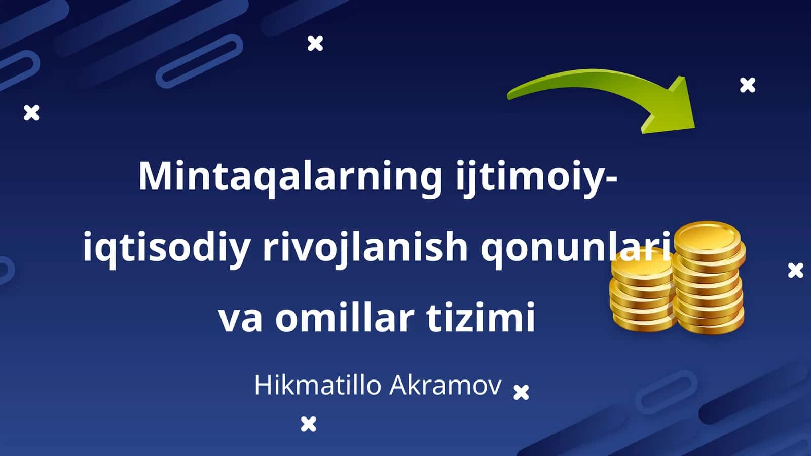 Mintaqalarning ijtimoiy-iqtisodiy rivojlanish qonunlari va omillar tizimi