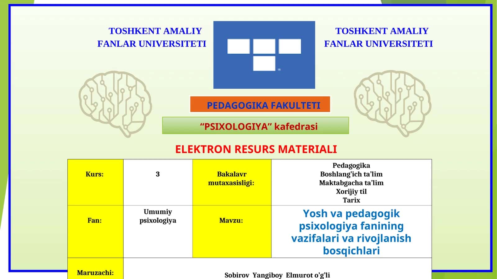 Yosh va pedagogik psixologiya fanining vazifalari va rivojlanish bosqichlari