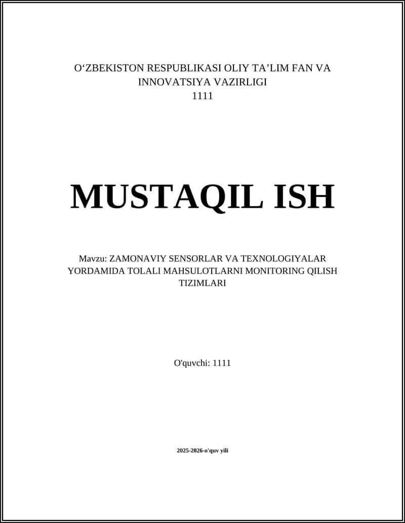 ZAMONAVIY SENSORLAR VA TEXNOLOGIYALAR YORDAMIDA TOLALI MAHSULOTLARNI MONITORING QILISH TIZIMLARI