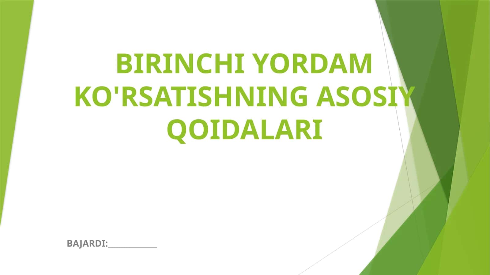 BIRINCHI YORDAM KO'RSATISHNING ASOSIY QOIDALARI