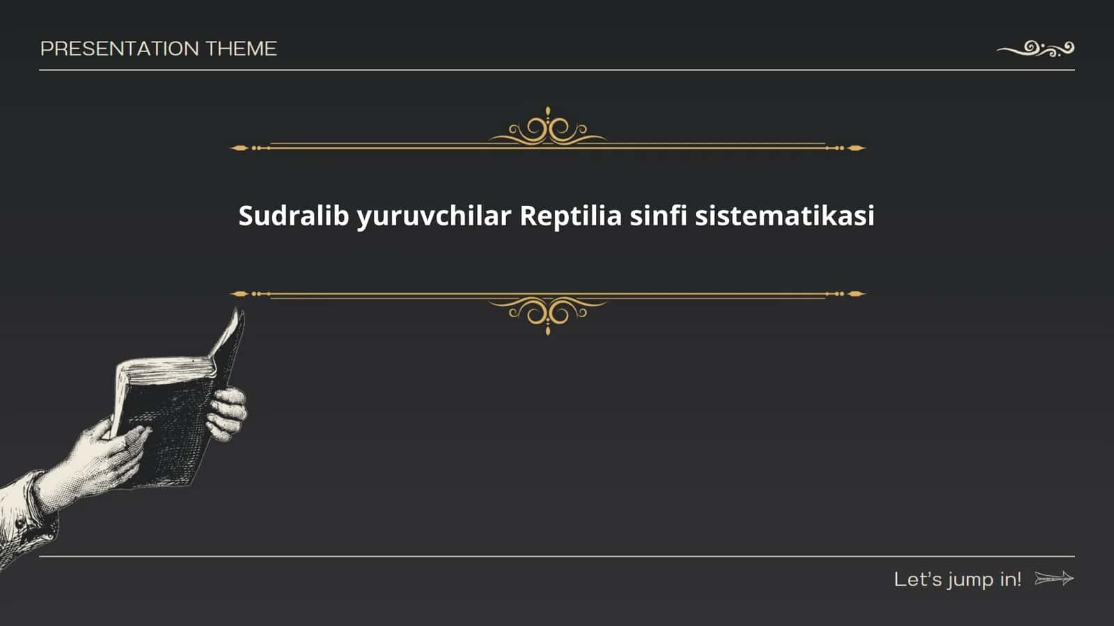 Sudralib yuruvchilar Reptilia sinfi sistematikasi