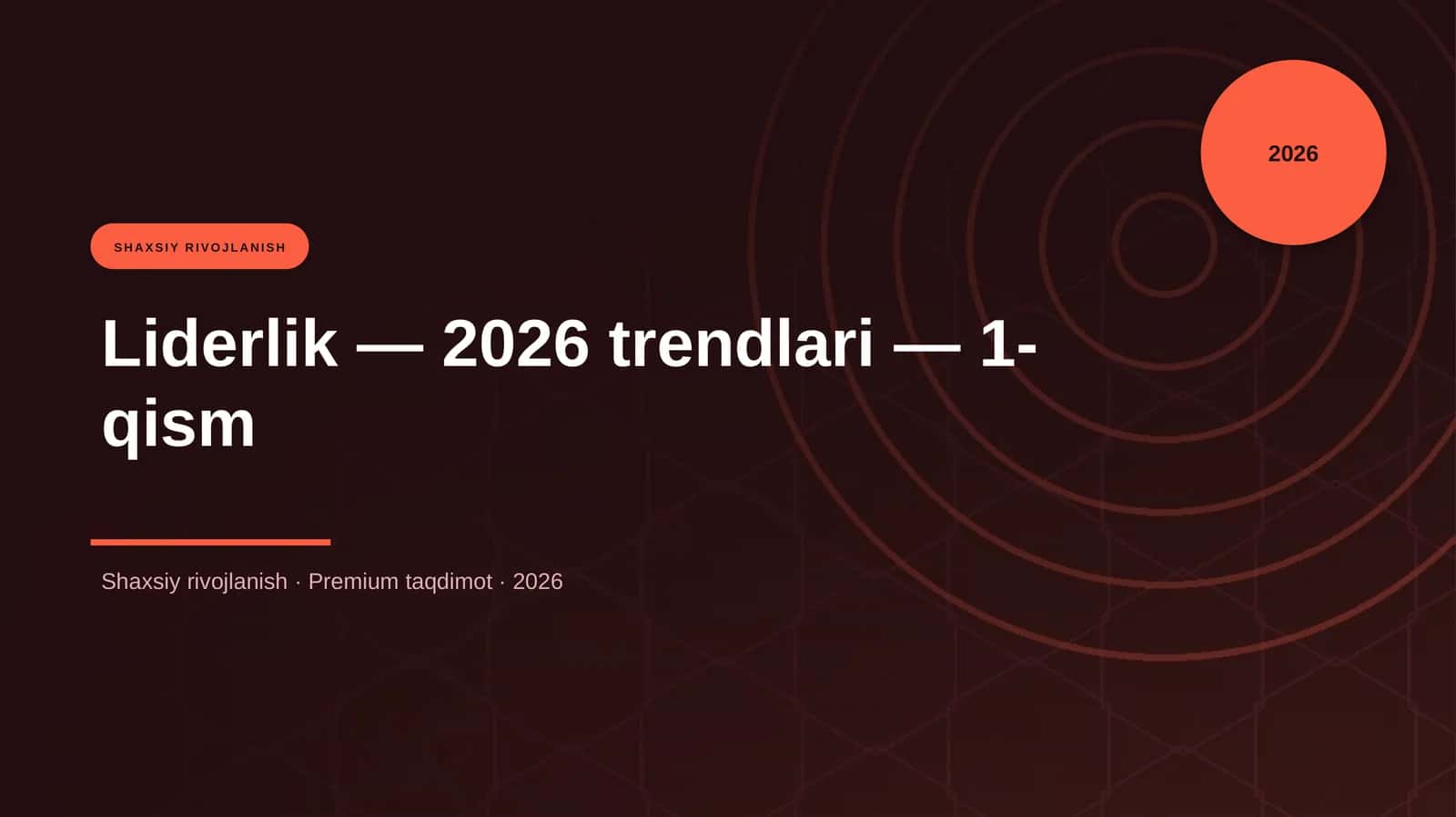 Liderlik — 2026 trendlari — 1-qism