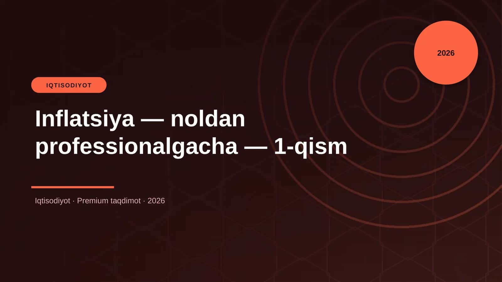 Inflatsiya — noldan professionalgacha — 1-qism