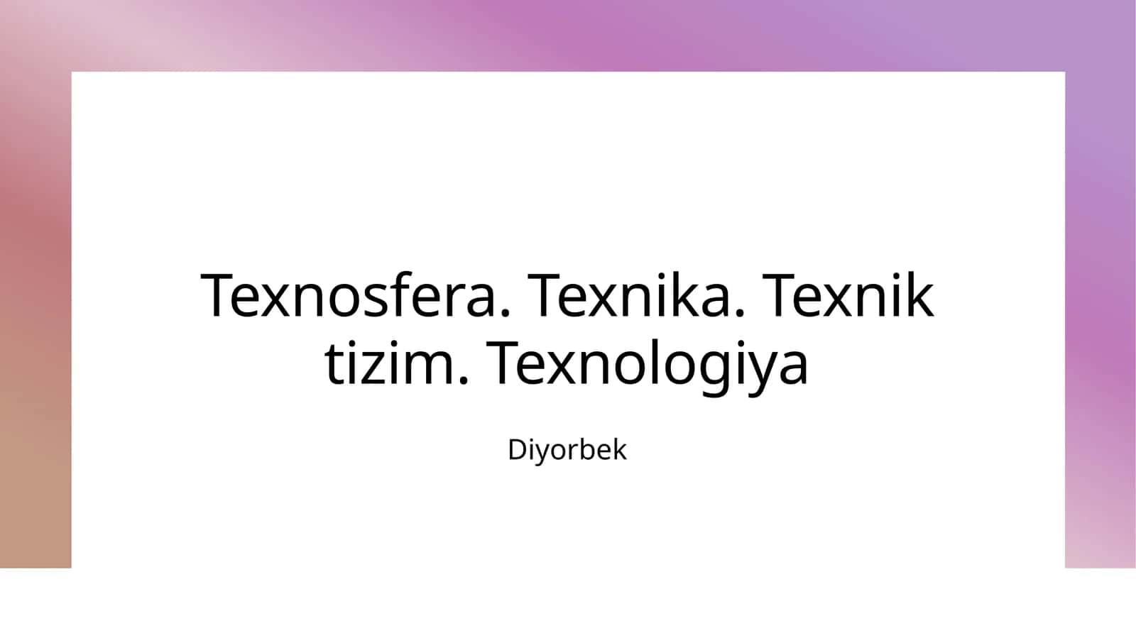 Texnosfera va uning ahamiyati