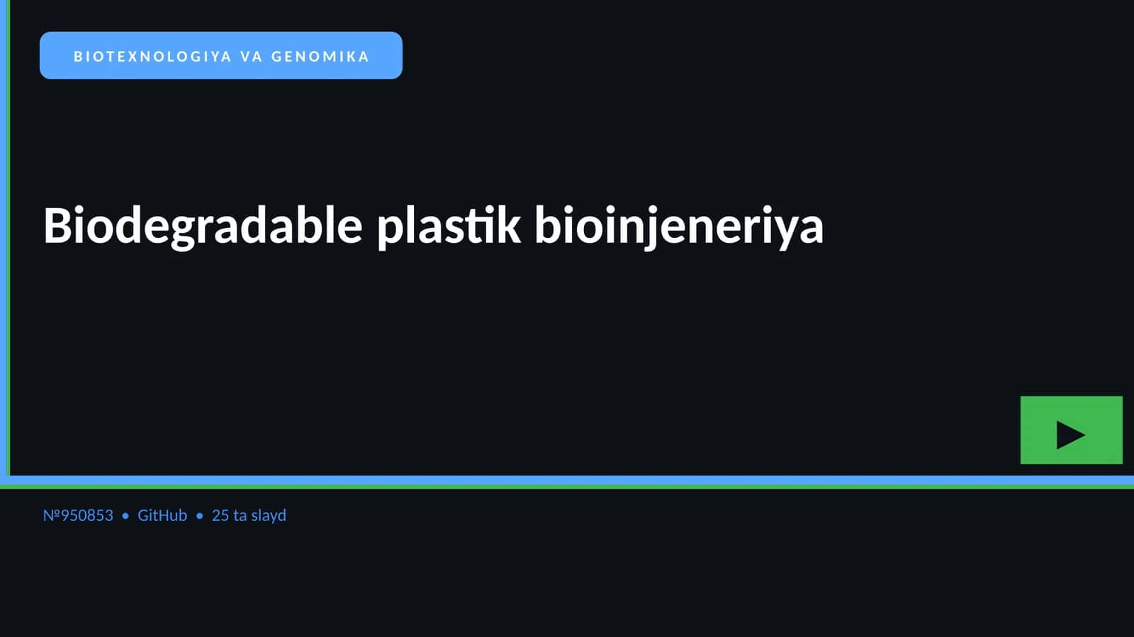 BIOTEXNOLOGIYA VA GENOMIKA