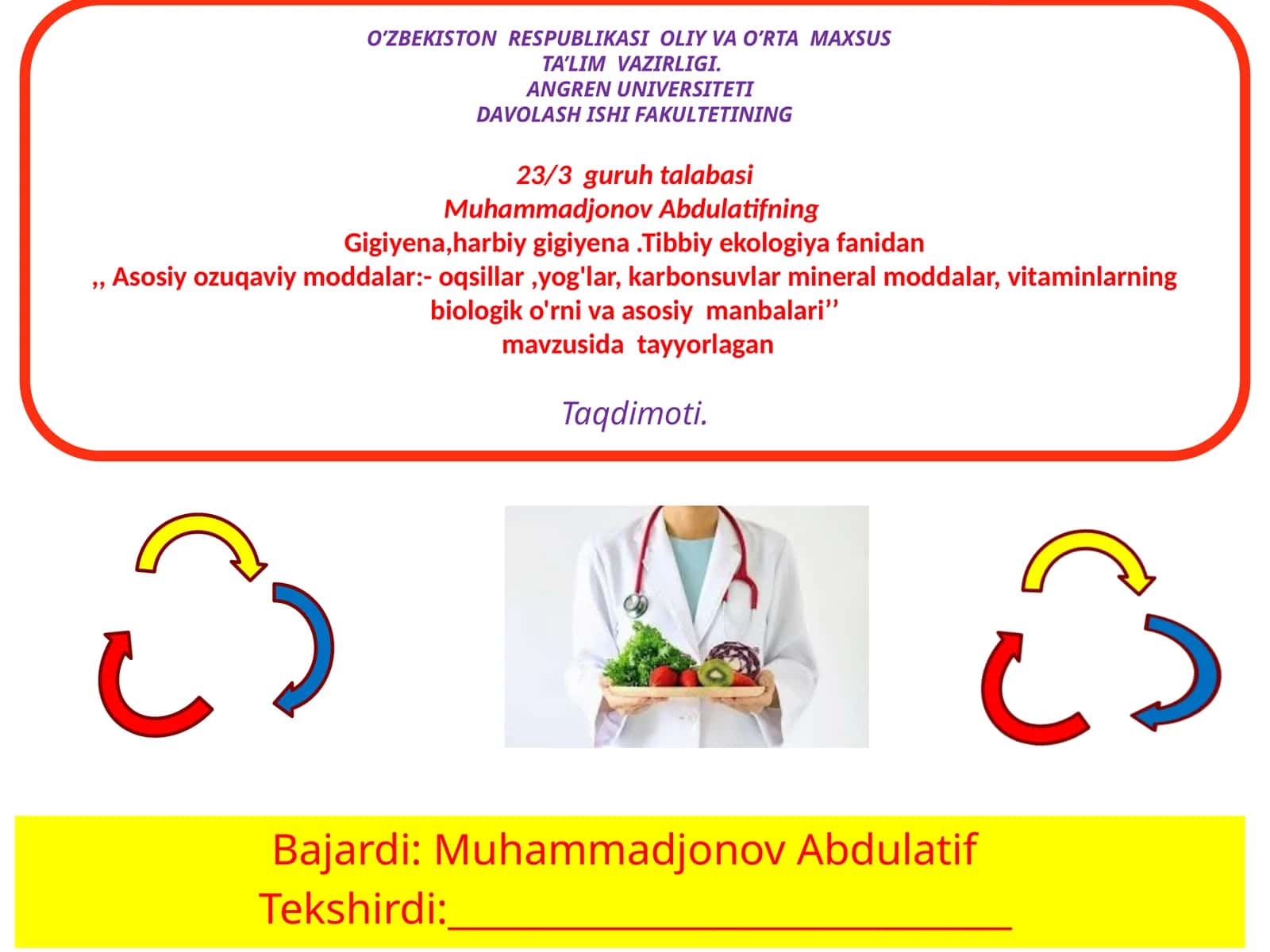 Gigiyena, harbiy gigiyena. Tibbiy ekologiya fanidan, Asosiy oʻquvi moddalar: oʻqsillar, yogʻlar, karbonsuvlar mineral moddalar, vitaminlarning biologik oʻrniva asosiy manbalari
