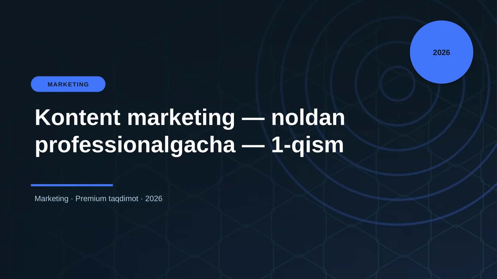 Kontent marketing 1-qism
