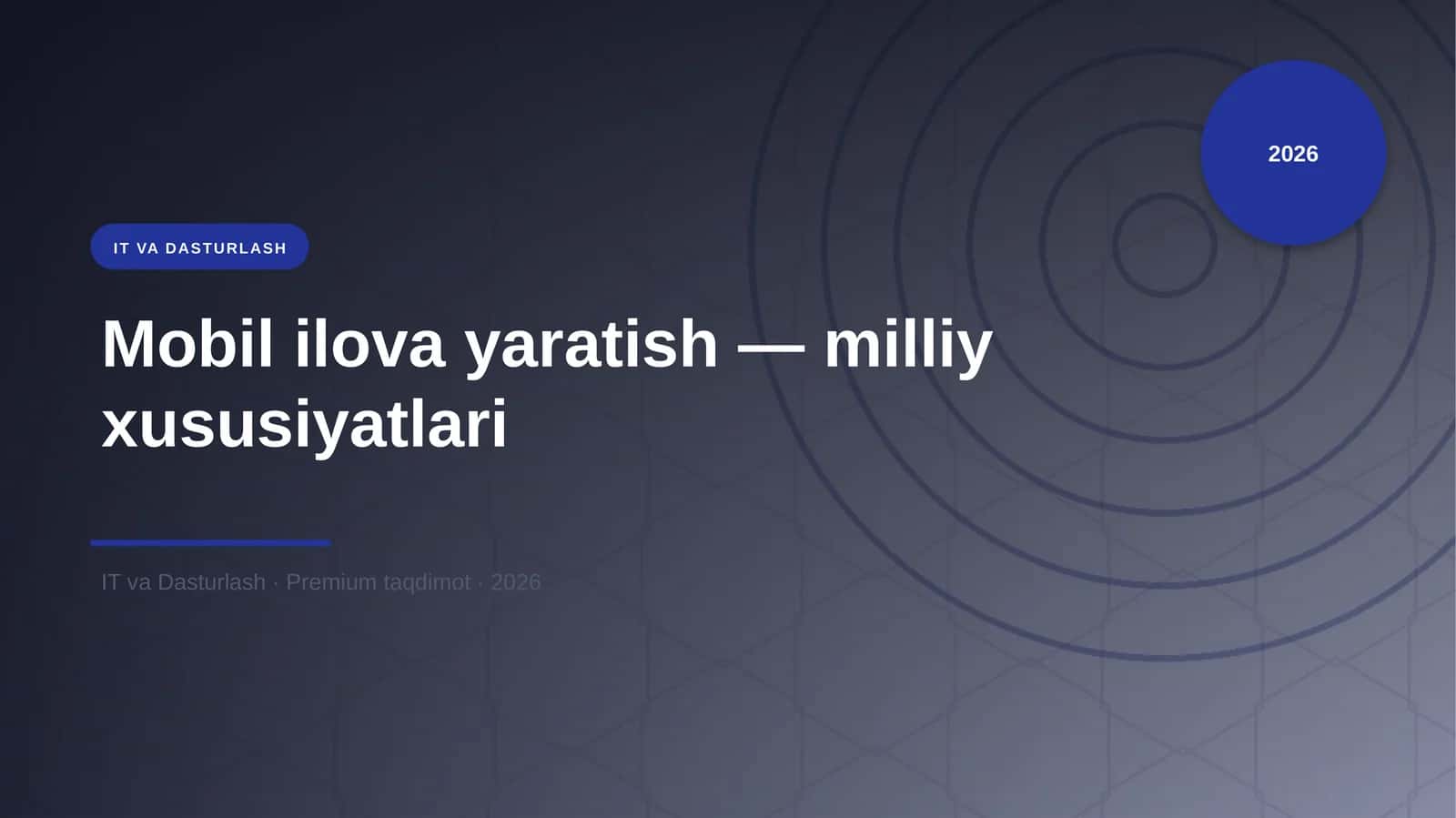 Mobil ilova yaratish — milliy xususiyatlari