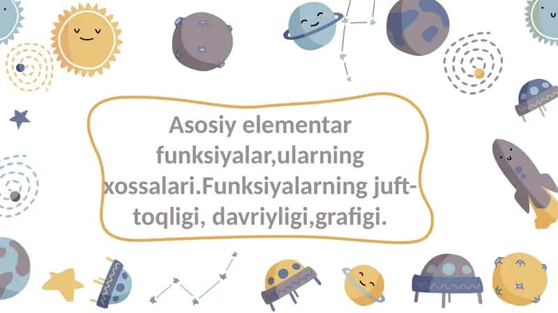 Elementar funktsiyalar haqida tushuncha va ularning xossalari