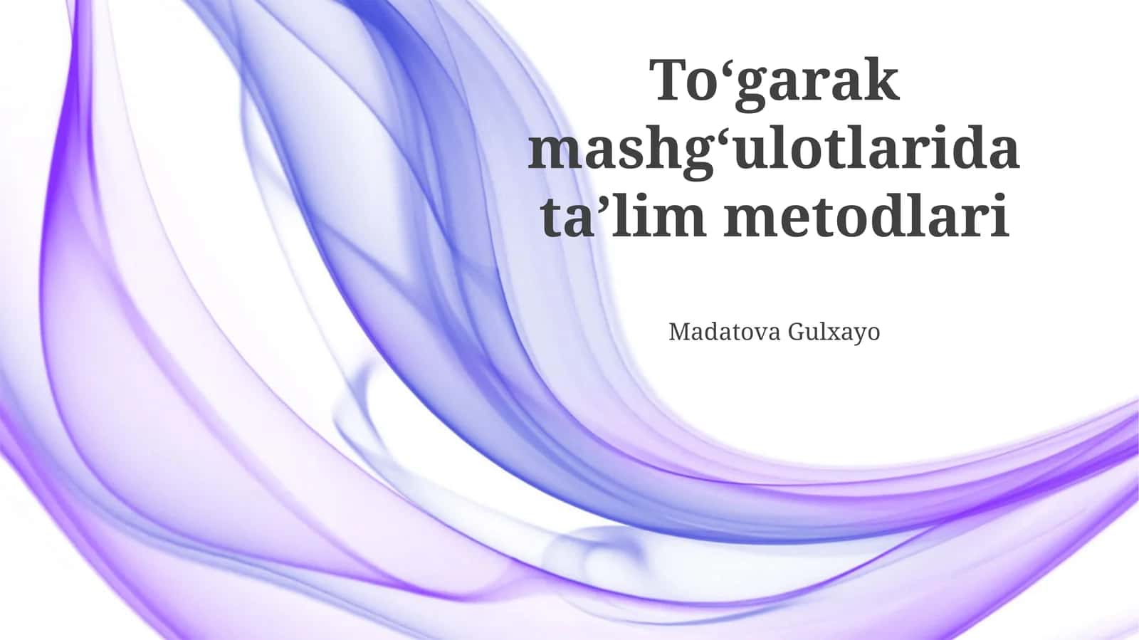 Doira Mashg'ulotlarida faol o'qitish usullari