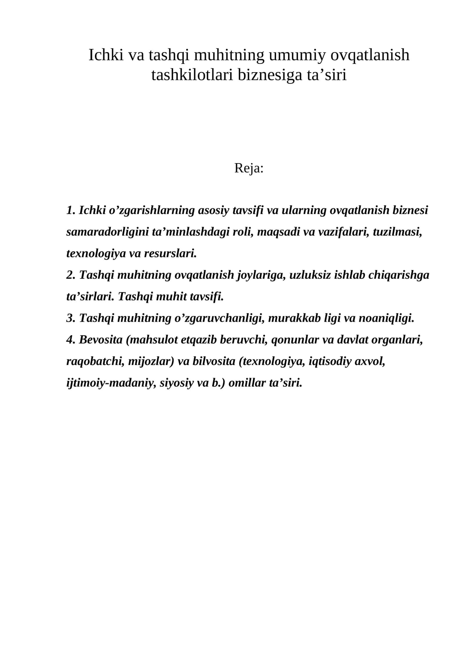 Ichki vа tаshqi muhitning umumiy оvqаtlаnish tаshkilоtlаri biznеsigа tа’siri