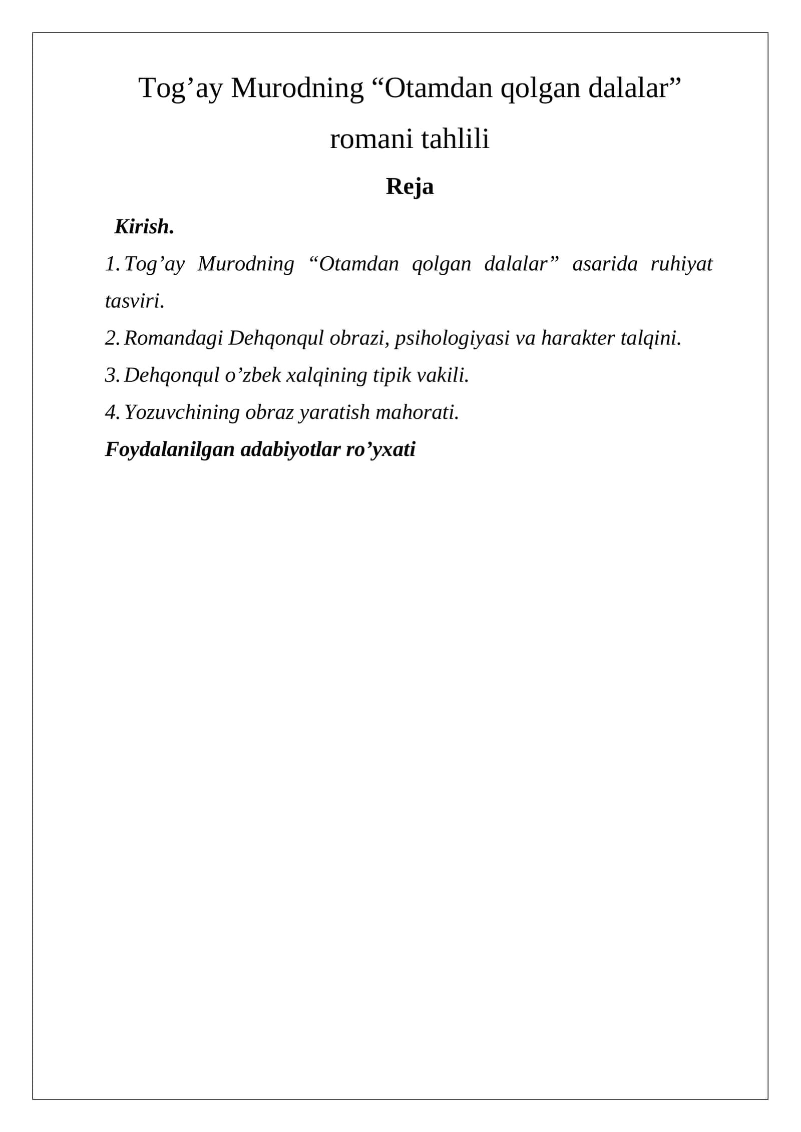 Tog’ay Murodning “Otamdan qolgan dalalar” romani tahlili