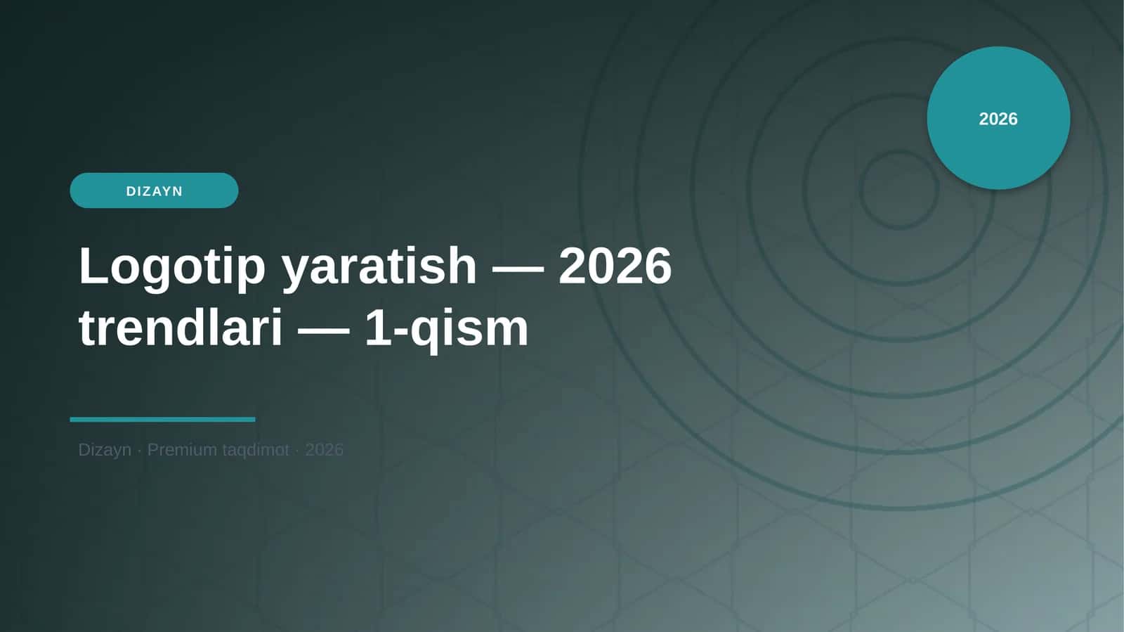 Logotip yaratish — 2026 trendlari — 1-qism
